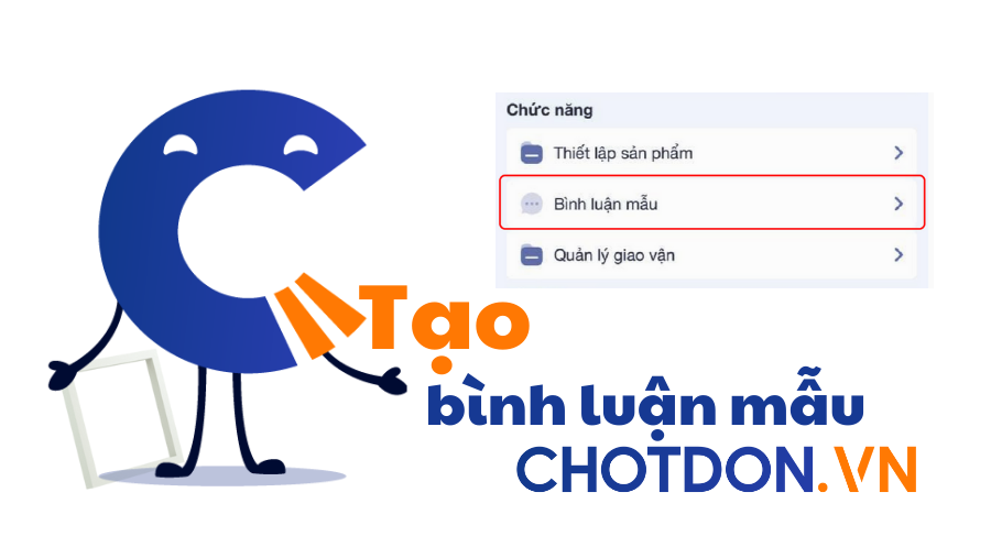 Cách tạo bình luận mẫu trên Chotdon.vn bằng điện thoại
