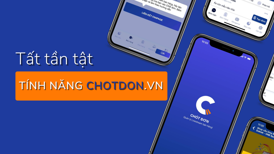 Tất tần tật tính năng hay ho của phần mềm Chotdon.vn