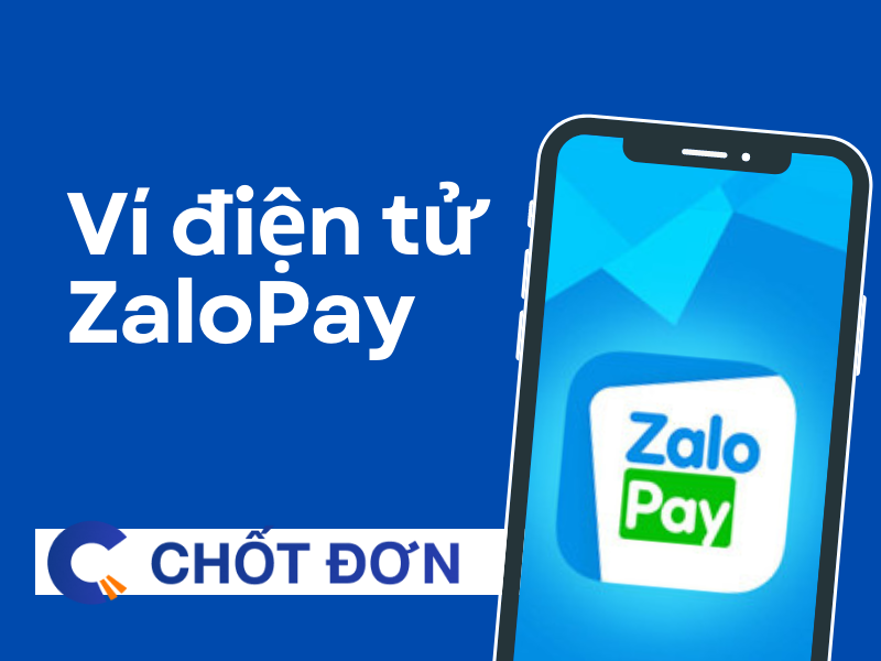 Ví Điện Tử ZaloPay Và Một Số Tiện Ích Cần Biết