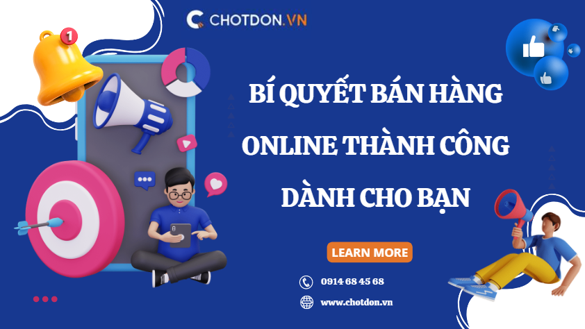 Tất tần tật những bí quyết bán hàng online thành công dành cho bạn