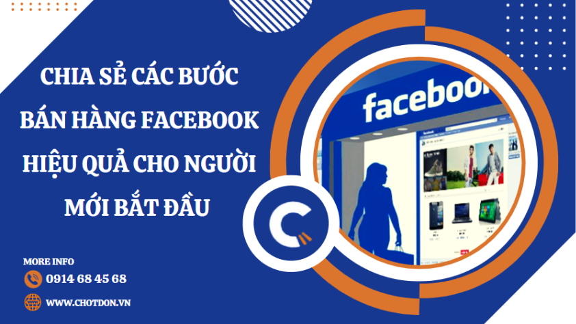 Chia sẻ các bước bán hàng facebook hiệu quả cho người mới bắt đầu 