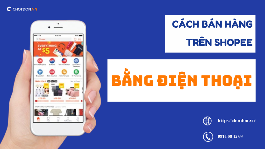 Tất tần tật cách bán hàng trên shopee bằng điện thoại cho hội mẹ bỉm sữa
