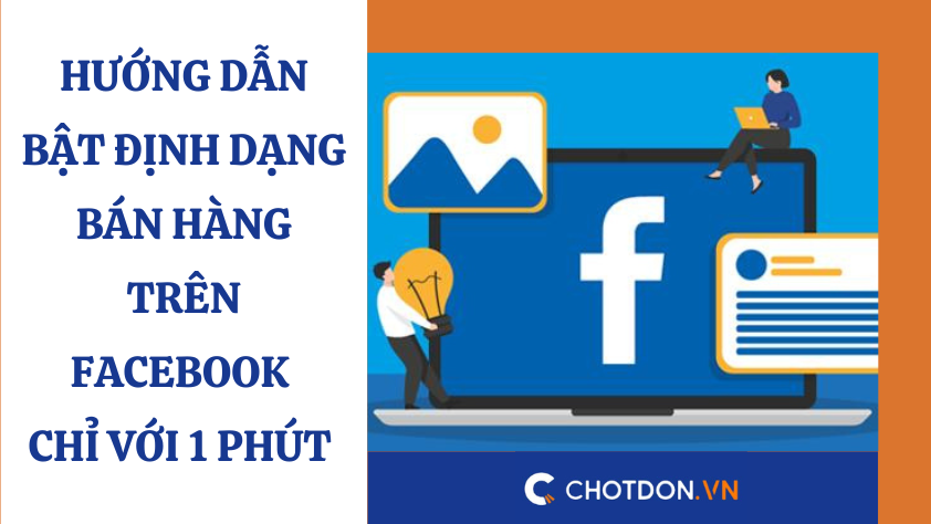 Hướng dẫn bật định dạng bán hàng trên facebook chỉ với 1 phút 