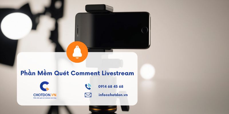 Phần Mềm Quét Comment Livestream Lấy Dữ Liệu Khách Tự Động, Không Bỏ Sót