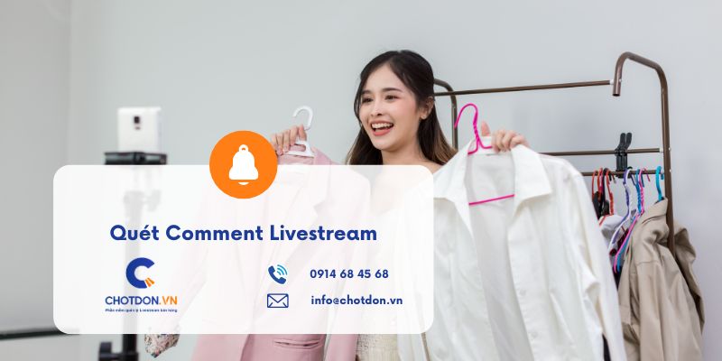 Cách Quét Comment Livestream Bằng Phần Mềm Nhanh Nhất 2026