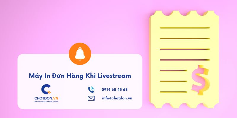 Máy In Đơn Hàng Khi Livestream Combo Trọn Gói Cho Shop Online