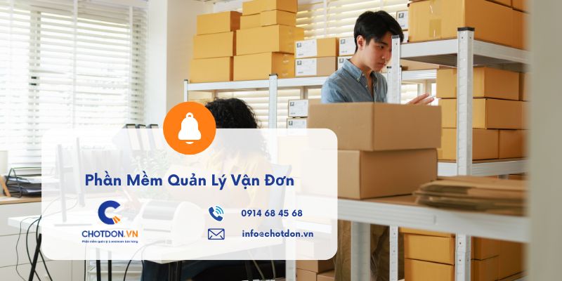 Theo dõi đơn hàng qua phần mềm quản lý vận đơn thời gian thực