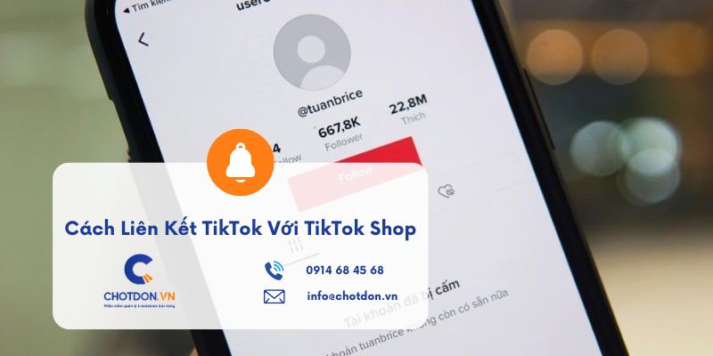 Cách liên kết TikTok với TikTok Shop để làm Affiliate A-Z