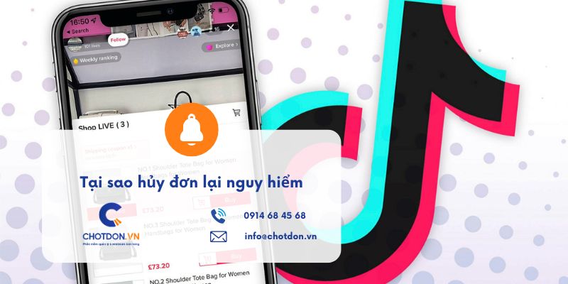 Tại sao hủy đơn lại nguy hiểm cho TikTok Shop và cách phòng tránh tốt nhất