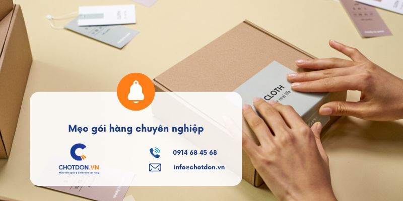 Mẹo gói hàng chuyên nghiệp tăng trải nghiệm khách hàng: Bí quyết giữ chân khách cũ