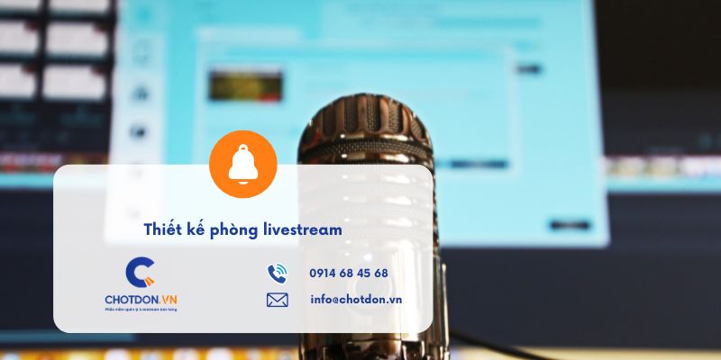 Giải pháp thiết kế phòng livestream đẹp cho diện tích nhỏ (Dưới 10m2)