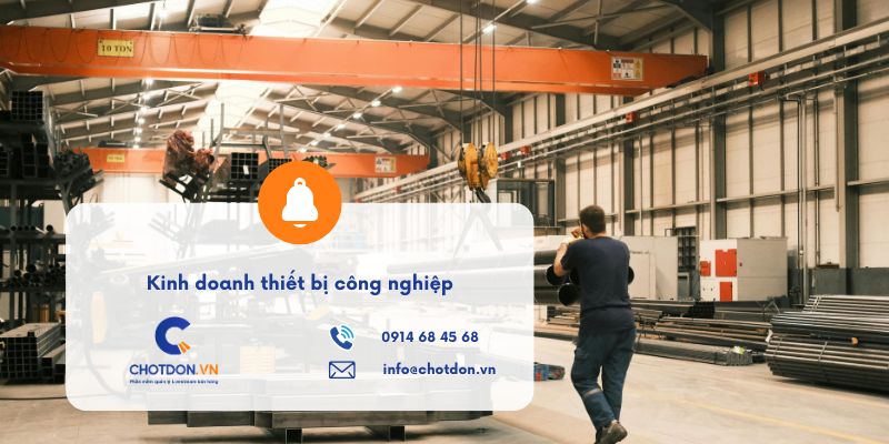 Kinh doanh thiết bị công nghiệp: Chiến lược bứt phá